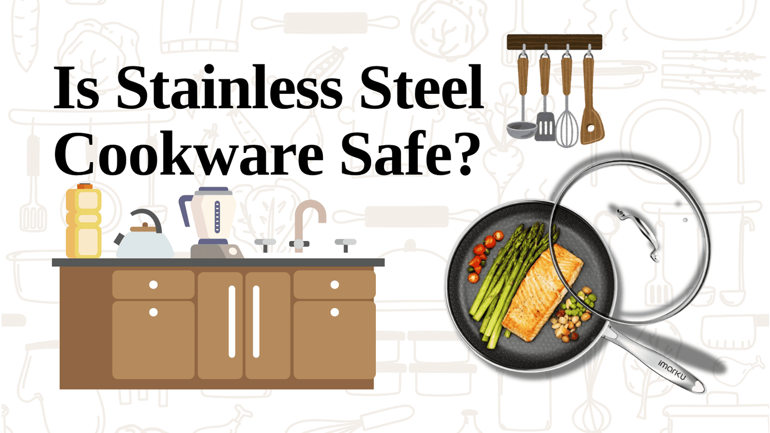 Is Stainless Steel Cookware Safe