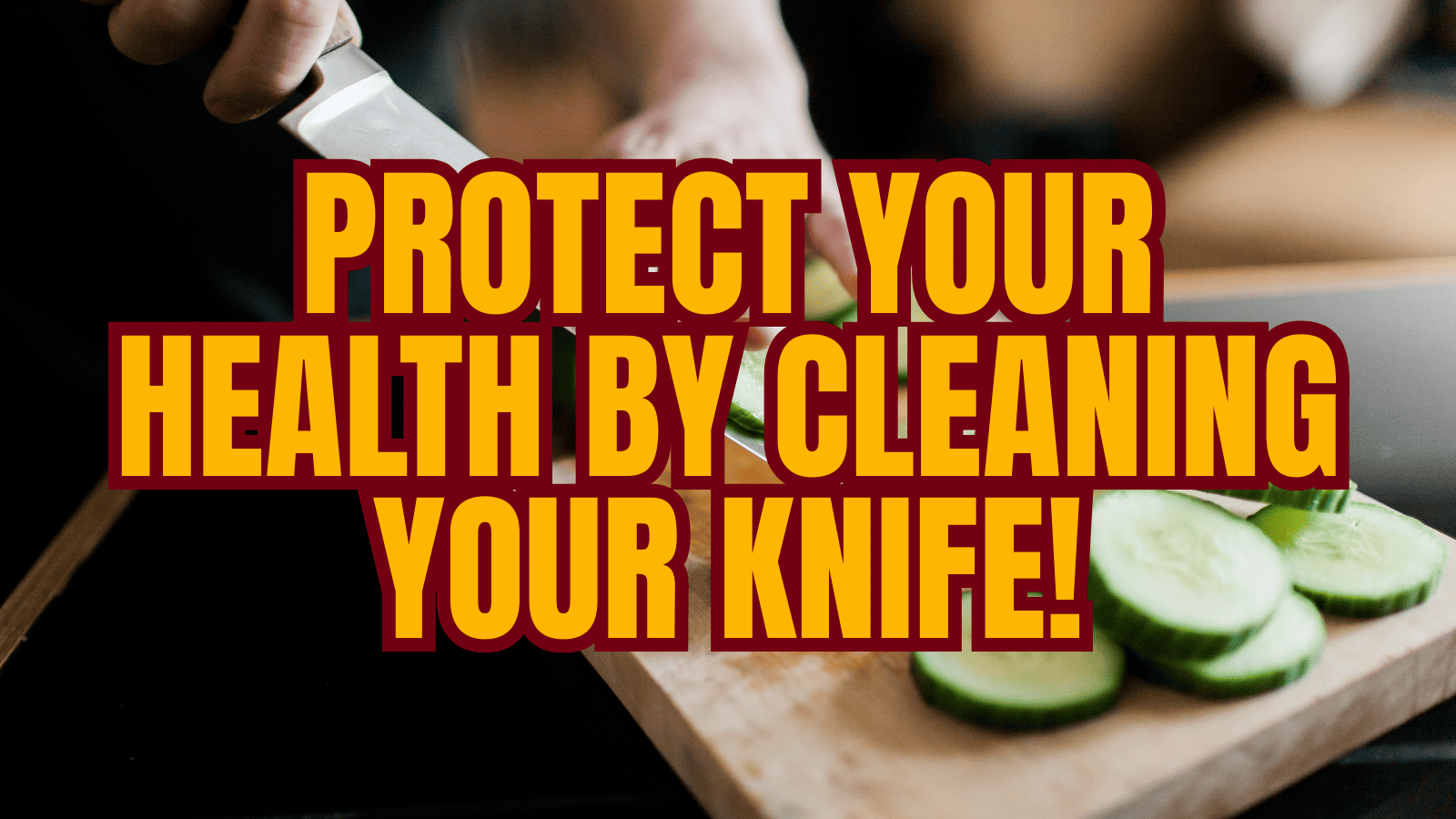 When Must a Knife Be Cleaned and Sanitized