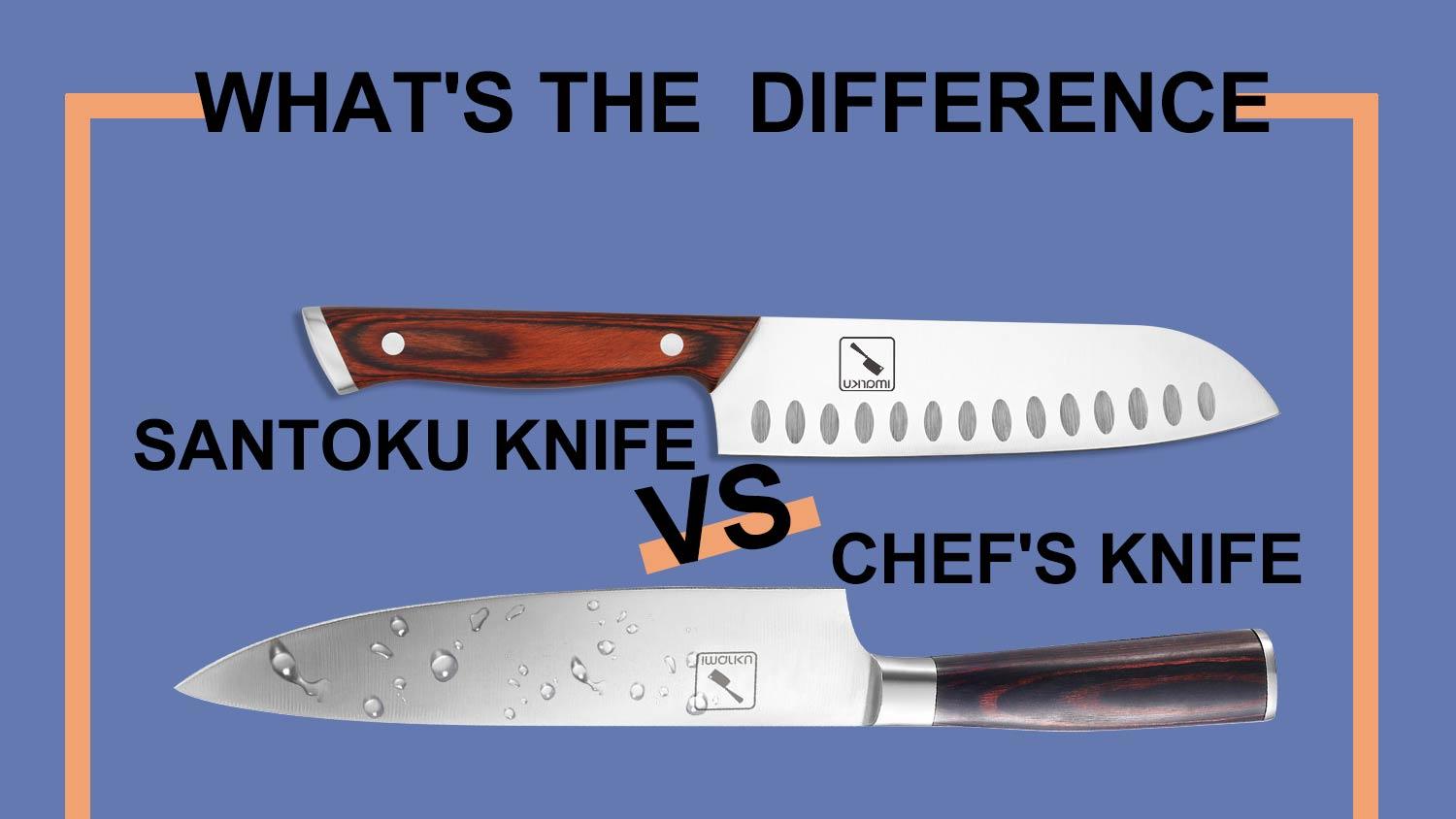 Santoku Knife vs. Chef's Knife: 9 Key Differences (Pros and Cons) - IMARKU